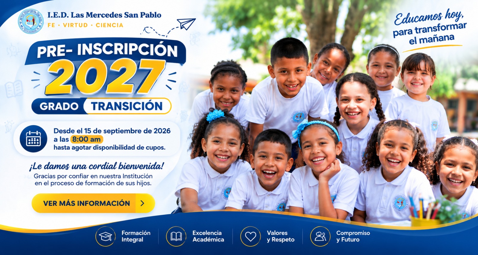 Preinscripción 2027 - Grado Transición, I.E.D. Las Mercedes San Pablo